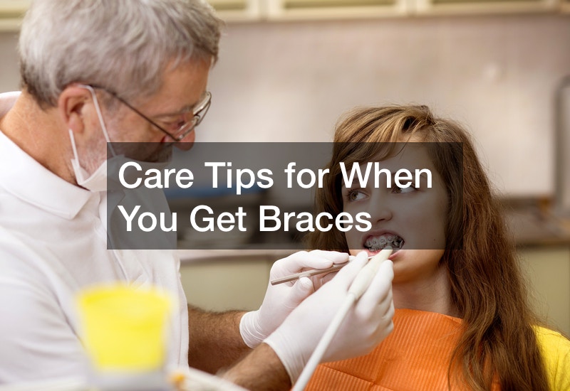 Care Tips for When You Get Braces